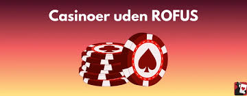 Casino uden casinoer uden ROFUS Din Guide til Online Spil